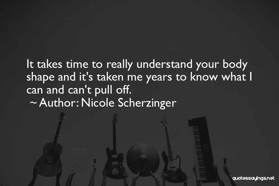 Can't Understand Me Quotes By Nicole Scherzinger