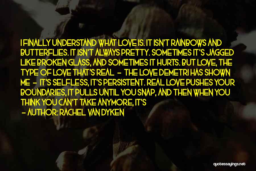 Can't Understand Me Quotes By Rachel Van Dyken