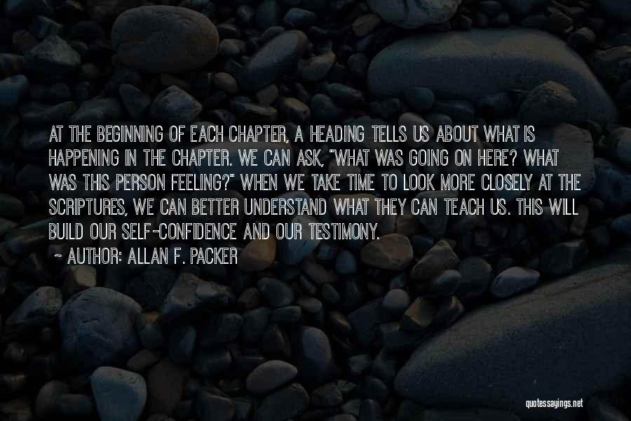 Can't Understand My Feelings Quotes By Allan F. Packer