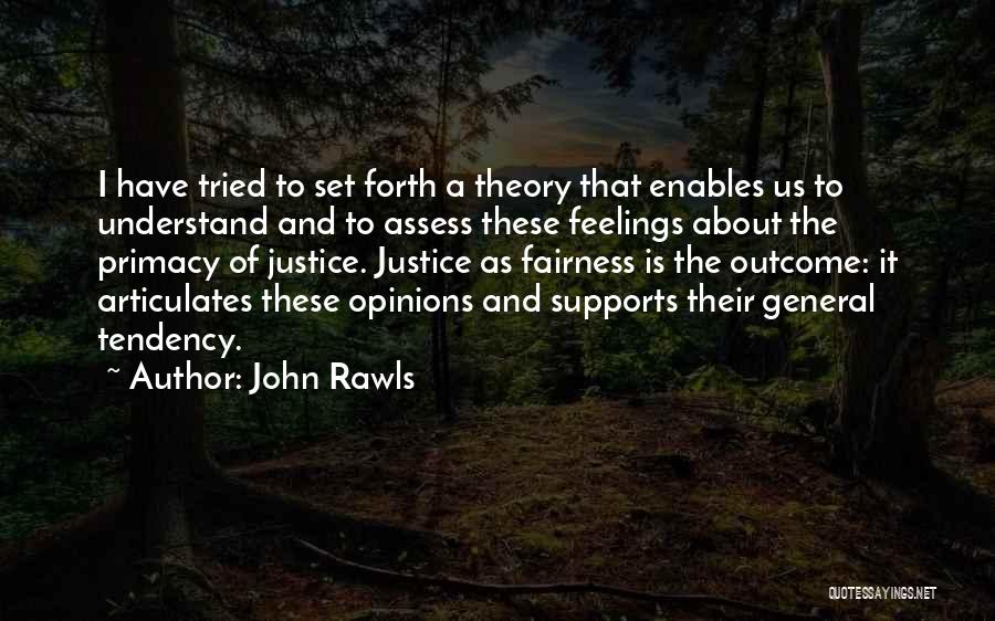 Can't Understand My Feelings Quotes By John Rawls