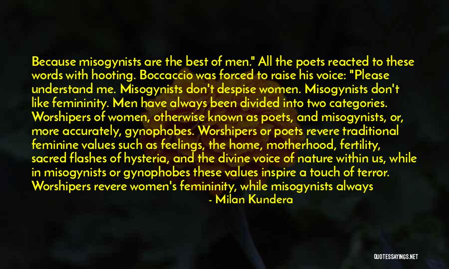 Can't Understand My Feelings Quotes By Milan Kundera