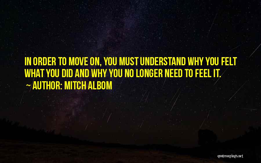Can't Understand My Feelings Quotes By Mitch Albom