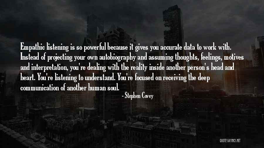 Can't Understand My Feelings Quotes By Stephen Covey