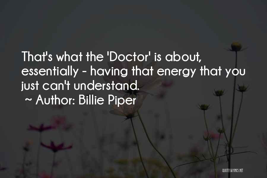 Can't Understand Quotes By Billie Piper
