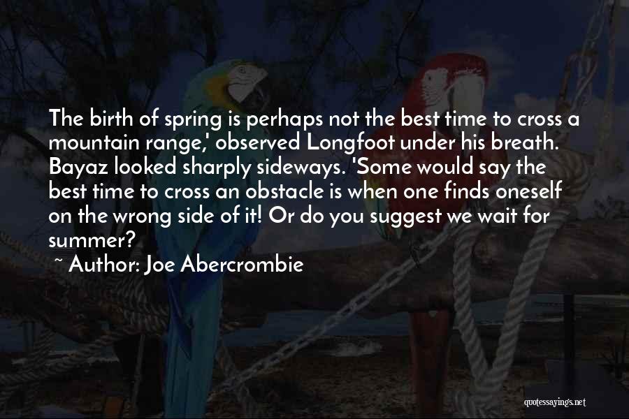 Can't Wait For Summer Quotes By Joe Abercrombie