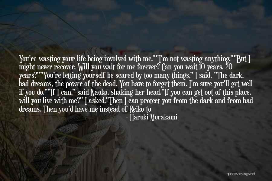 Can't Wait Forever Quotes By Haruki Murakami Can't Wait Forever Quotes By Haruki Murakami