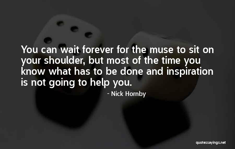 Can't Wait Forever Quotes By Nick Hornby Can't Wait Forever Quotes By Nick Hornby
