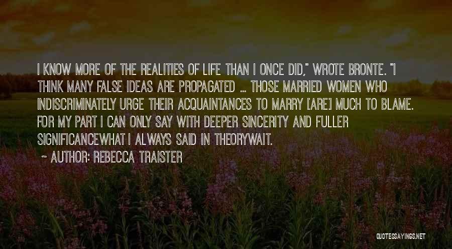 Can't Wait Marry You Quotes By Rebecca Traister