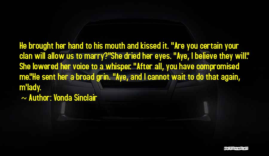 Can't Wait Marry You Quotes By Vonda Sinclair