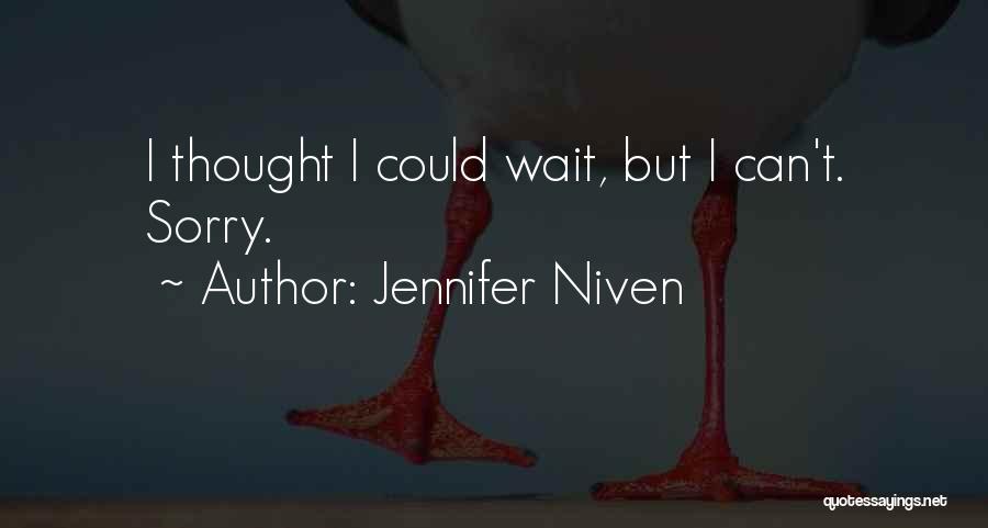 Can't Wait Quotes By Jennifer Niven