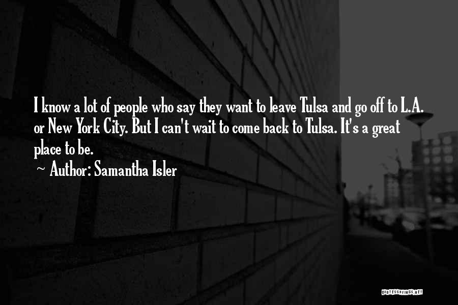 Can't Wait Quotes By Samantha Isler