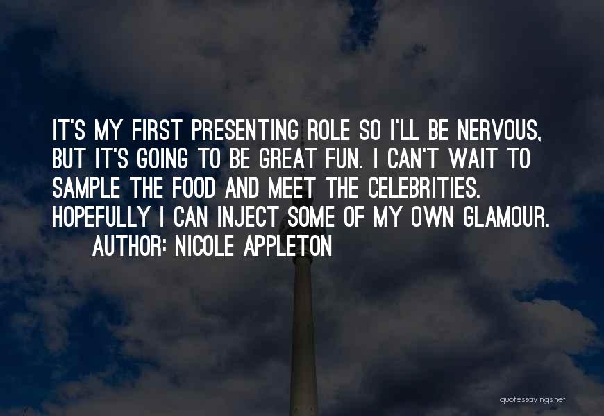 Can't Wait Till We Meet Quotes By Nicole Appleton