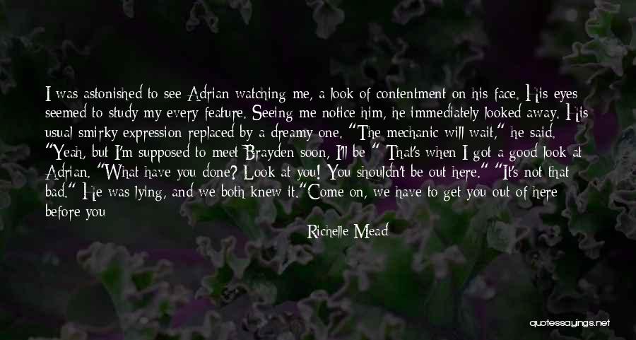 Can't Wait Till We Meet Quotes By Richelle Mead