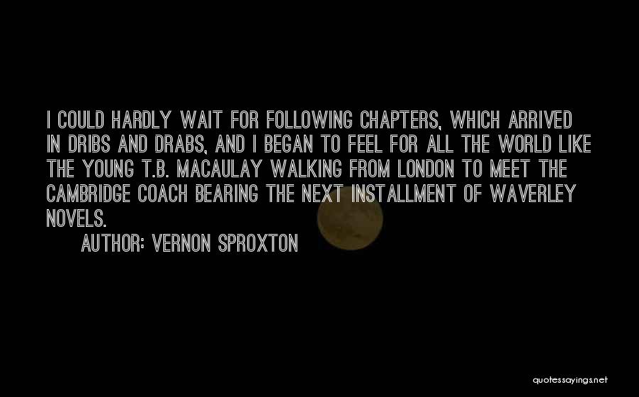 Can't Wait Till We Meet Quotes By Vernon Sproxton