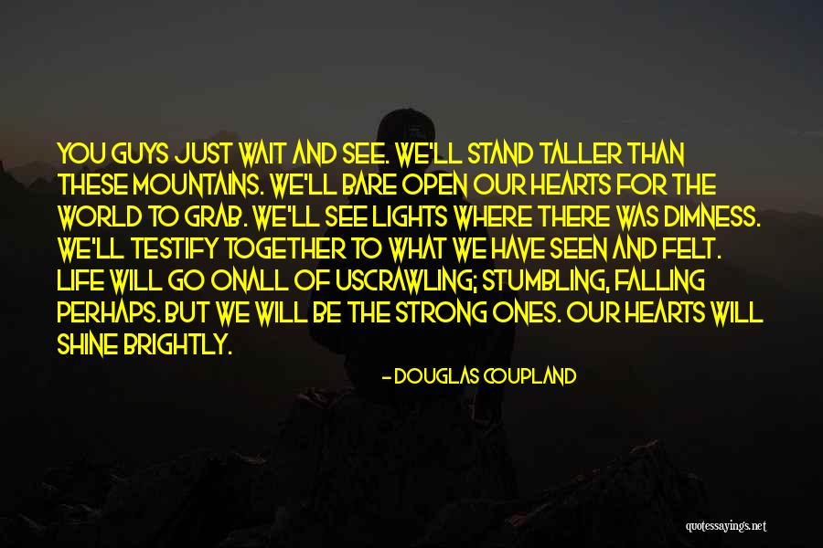 Can't Wait To Be Together Quotes By Douglas Coupland