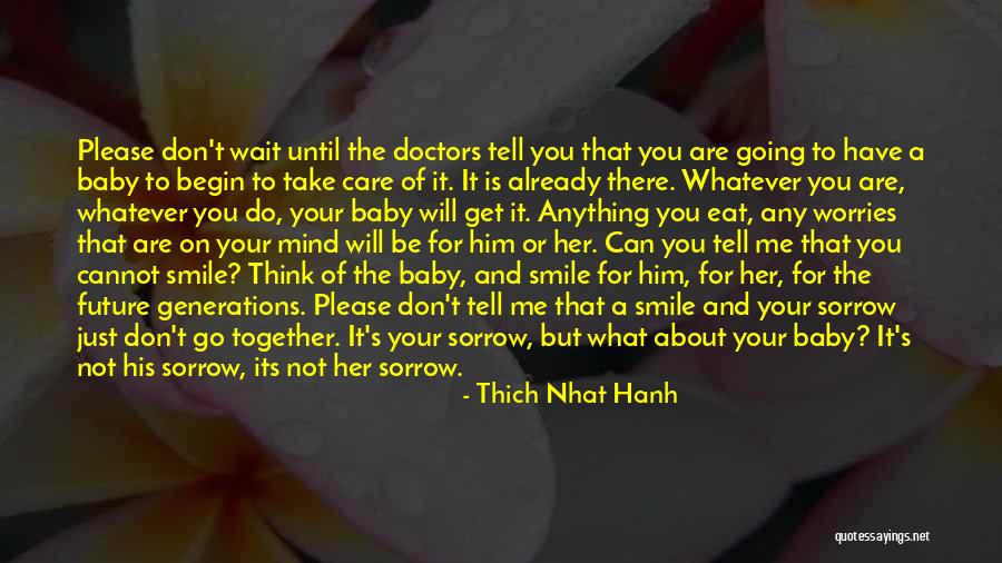 Can't Wait To Be Together Quotes By Thich Nhat Hanh