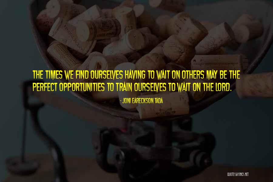 Cant Wait To Be With U Quotes By Joni Eareckson Tada Cant Wait To Be With U Quotes By Joni Eareckson Tada