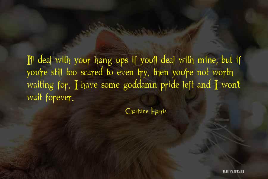 Can't Wait To Be With You Forever Quotes By Charlaine Harris Can't Wait To Be With You Forever Quotes By Charlaine Harris