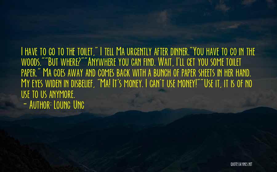 Can't Wait To Get Away Quotes By Loung Ung