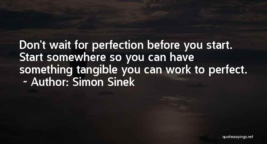 Can't Wait To Have You Quotes By Simon Sinek
