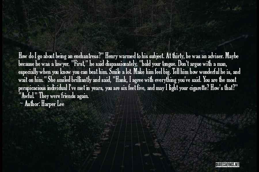 Can't Wait To Hold You Again Quotes By Harper Lee