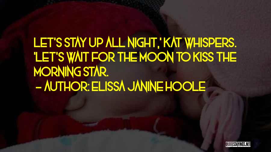 Can't Wait To Kiss You Quotes By Elissa Janine Hoole
