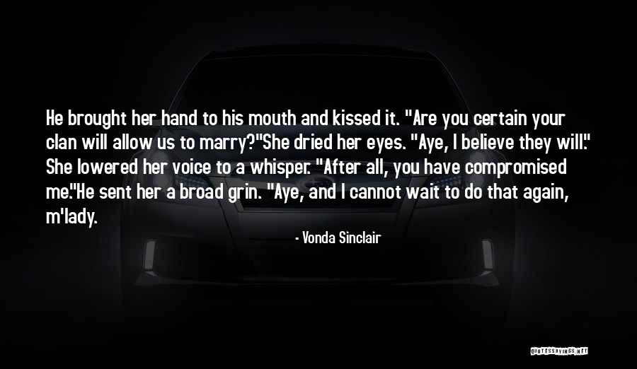 Can't Wait To Marry Quotes By Vonda Sinclair Can't Wait To Marry Quotes By Vonda Sinclair