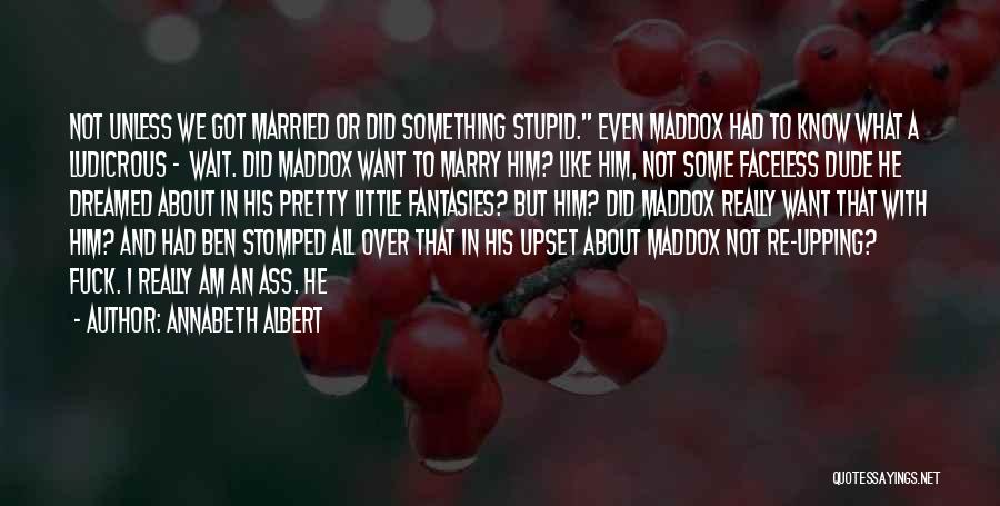 Can't Wait To Marry U Quotes By Annabeth Albert