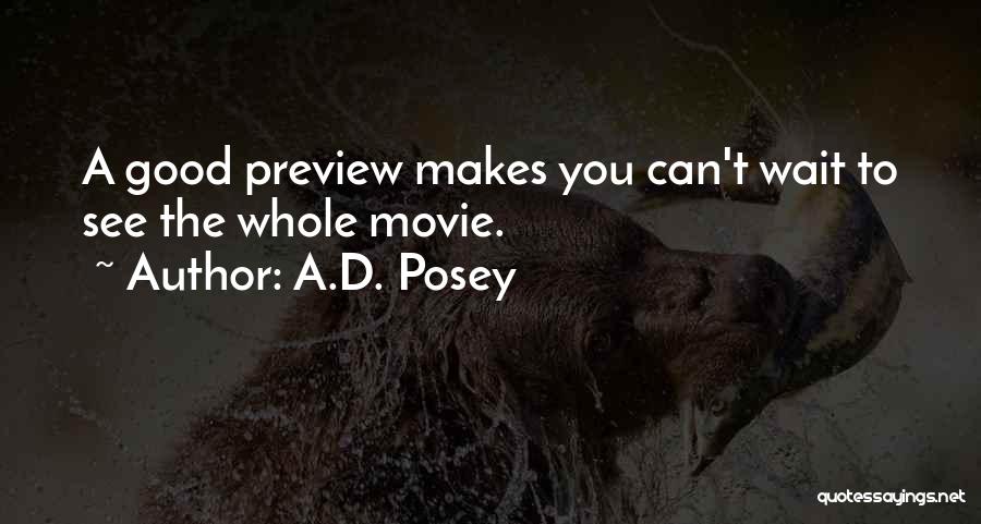 Can't Wait To See Quotes By A.D. Posey