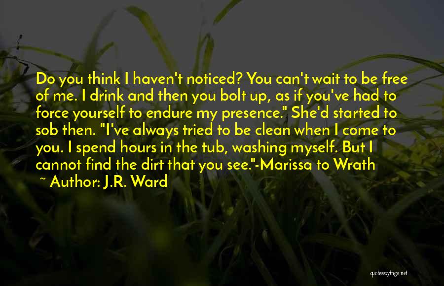 Can't Wait To See Quotes By J.R. Ward