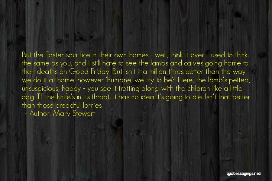 Can't Wait To See Quotes By Mary Stewart