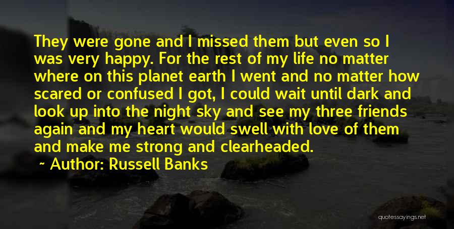 Can't Wait To See U Love Quotes By Russell Banks