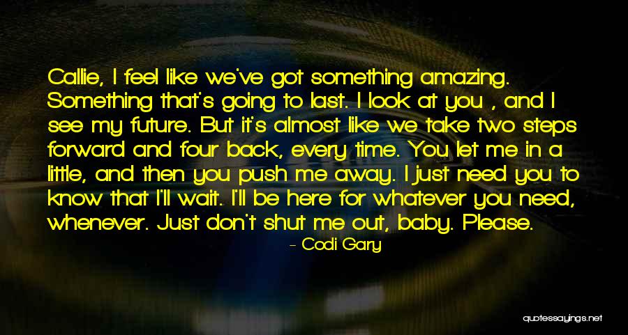 Can't Wait To See You Baby Quotes By Codi Gary