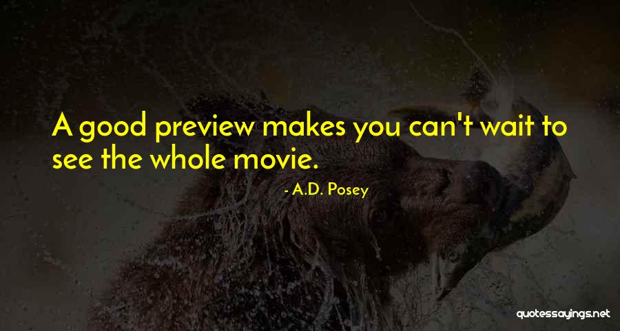 Can't Wait To See You Quotes By A.D. Posey Can't Wait To See You Quotes By A.D. Posey
