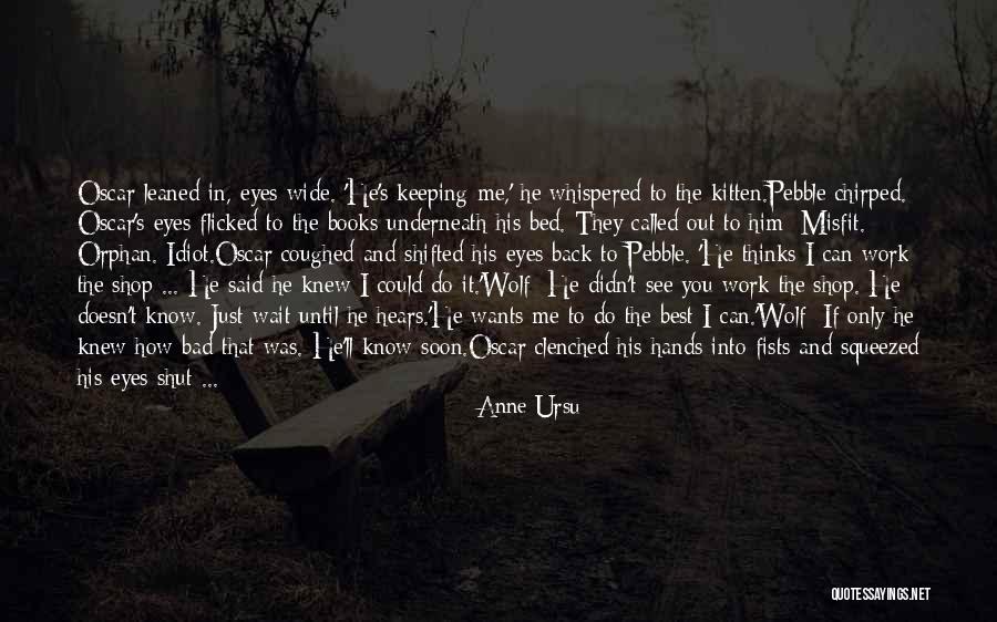 Can't Wait To See You Quotes By Anne Ursu Can't Wait To See You Quotes By Anne Ursu