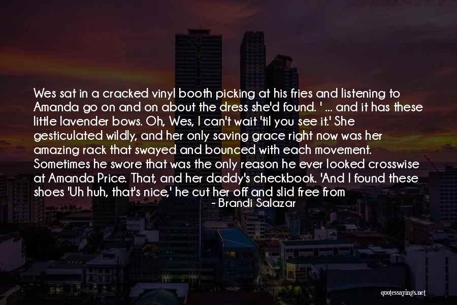 Can't Wait To See You Quotes By Brandi Salazar Can't Wait To See You Quotes By Brandi Salazar