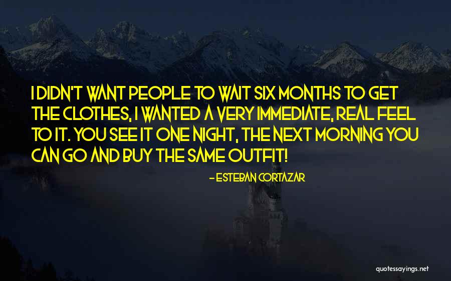 Can't Wait To See You Quotes By Esteban Cortazar Can't Wait To See You Quotes By Esteban Cortazar