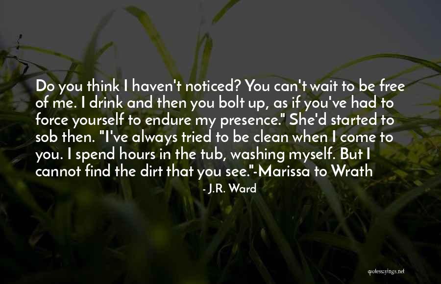Can't Wait To See You Quotes By J.R. Ward Can't Wait To See You Quotes By J.R. Ward