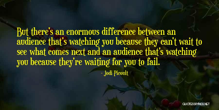 Can't Wait To See You Quotes By Jodi Picoult Can't Wait To See You Quotes By Jodi Picoult