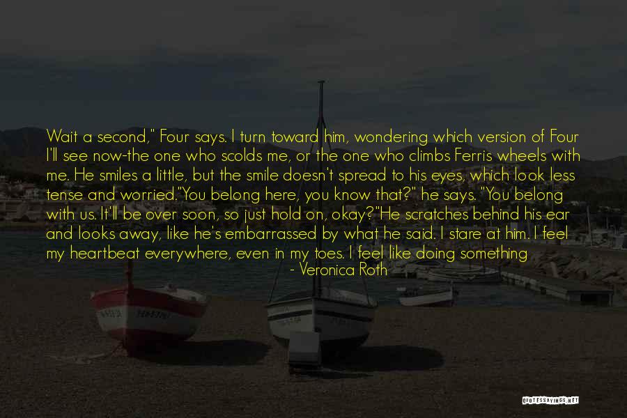 Can't Wait To See You Quotes By Veronica Roth Can't Wait To See You Quotes By Veronica Roth