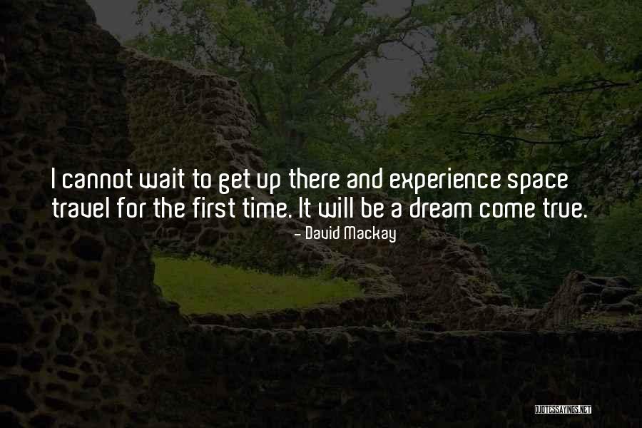 Cant Wait To Travel Quotes By David Mackay Cant Wait To Travel Quotes By David Mackay