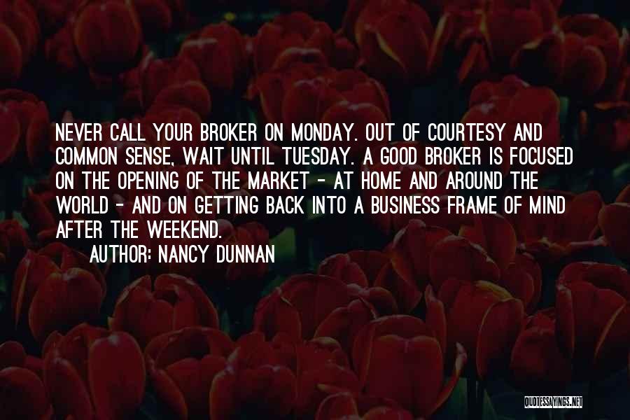 Can't Wait You Come Home Quotes By Nancy Dunnan