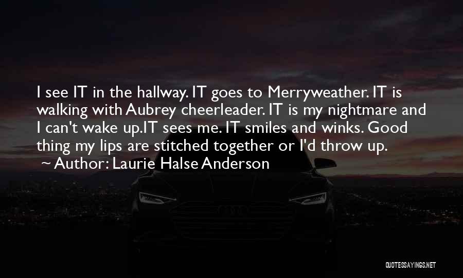 Can't Wake Up Quotes By Laurie Halse Anderson
