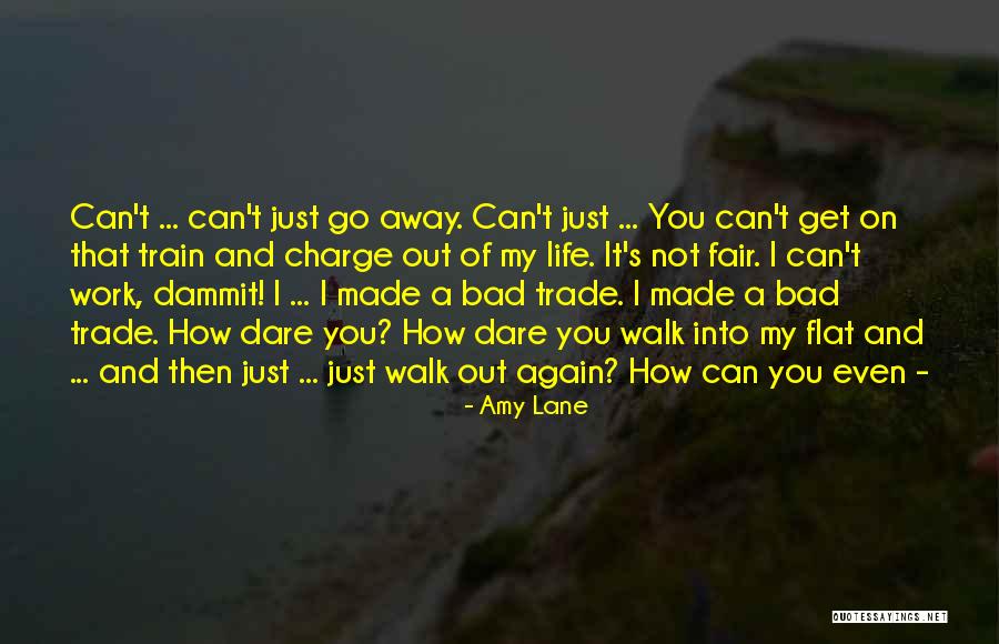 Can't Walk Away Quotes By Amy Lane Can't Walk Away Quotes By Amy Lane