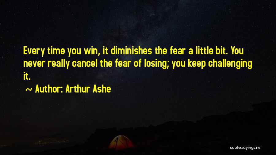 Can't Win For Losing Quotes By Arthur Ashe