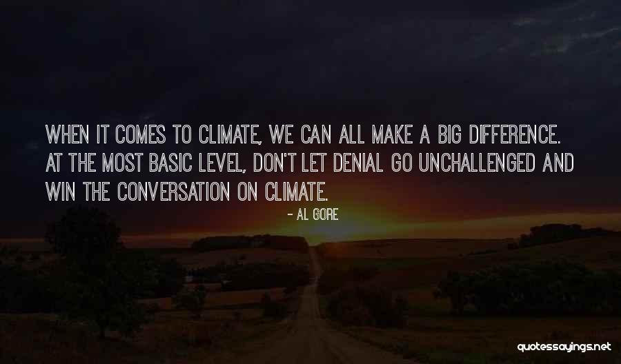 Can't Win Quotes By Al Gore