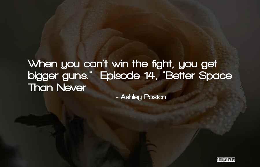 Can't Win Quotes By Ashley Poston