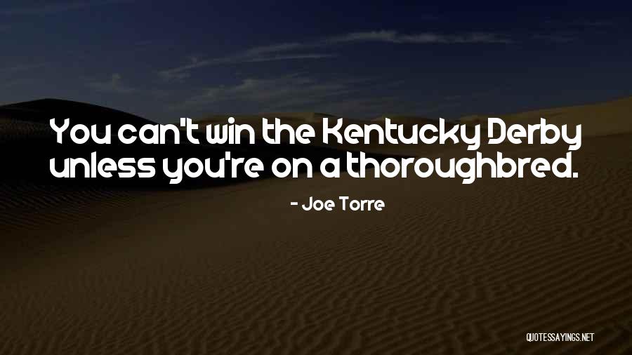 Can't Win Quotes By Joe Torre