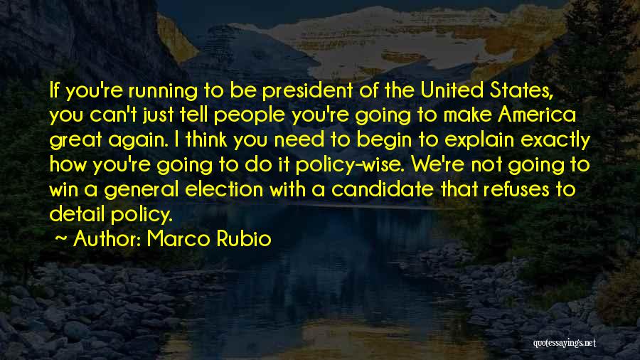 Can't Win Quotes By Marco Rubio