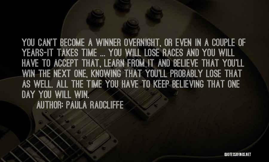 Can't Win Quotes By Paula Radcliffe